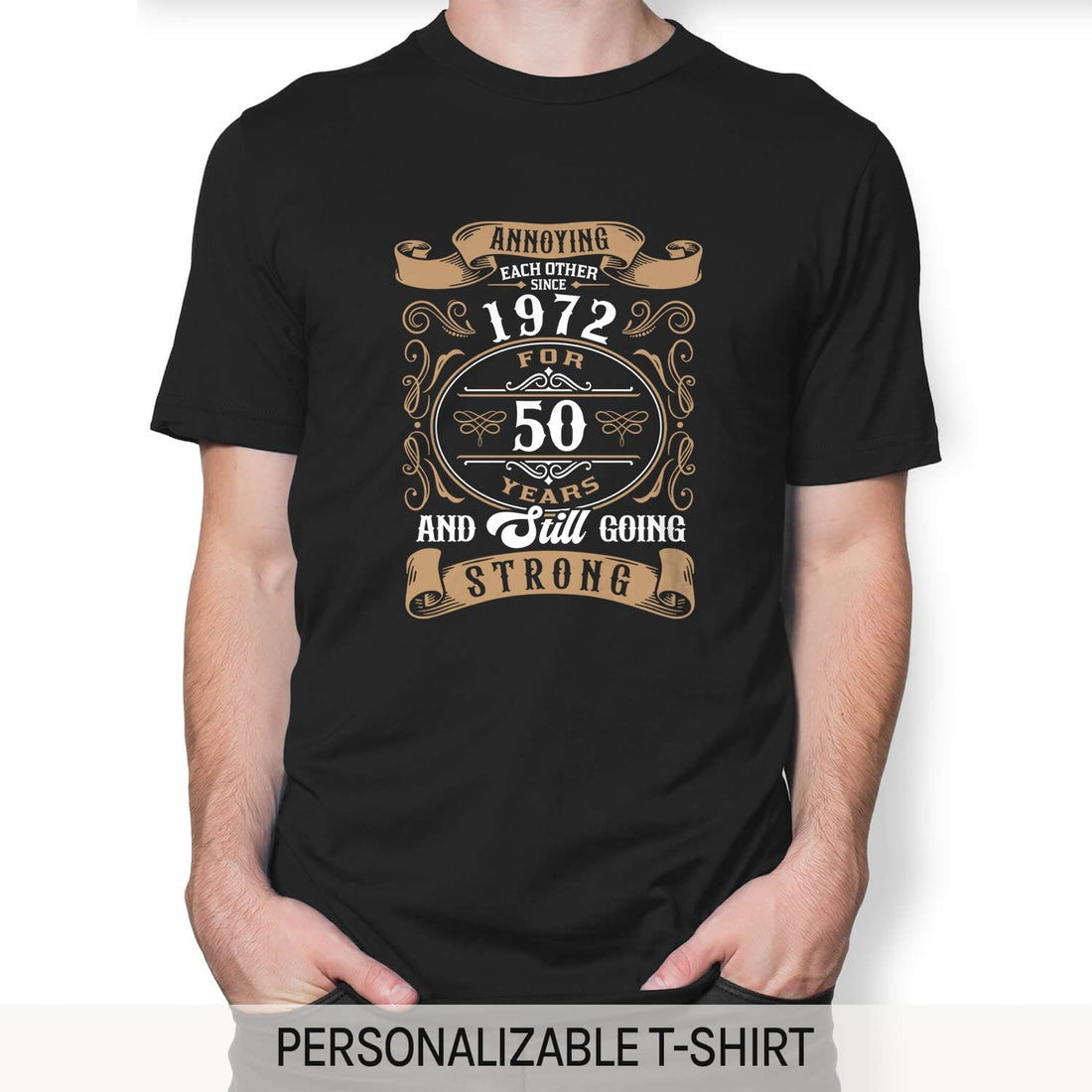 Annoying Each Other For 50 Years - Personalized 50 Year Anniversary gift for Husband or Wife - Custom Tshirt - Elizabeth Fashions