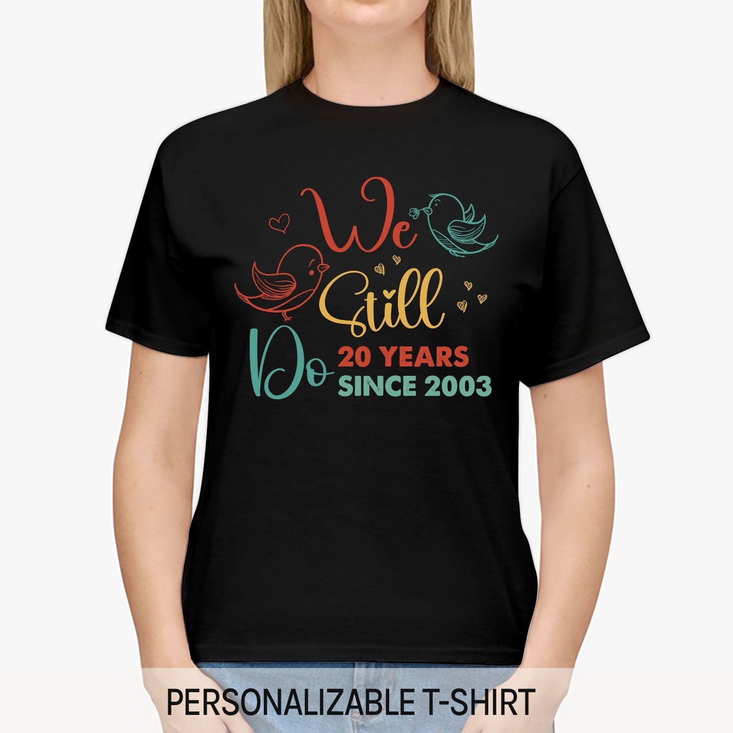 We Still Do - Personalized 20 Year Anniversary gift for Husband or Wife - Custom Tshirt - Elizabeth Fashions