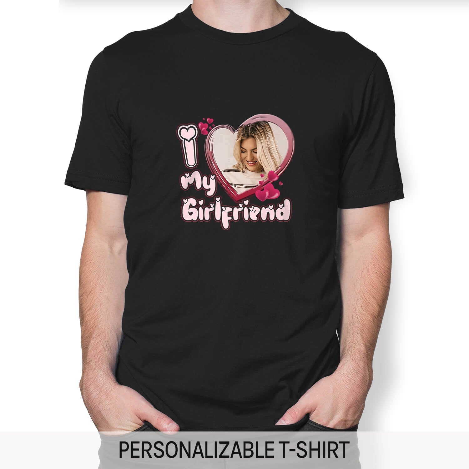 I Love My Girlfriend - Personalized Anniversary or Valentine's Day gift for Boyfriend - Custom Tshirt - Elizabeth Fashions