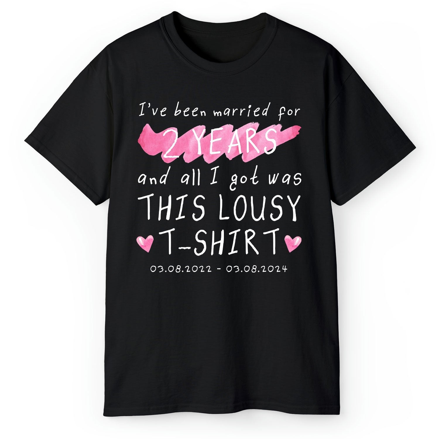 I've Been Married For Two Years - Personalized 2 Year Anniversary gift For Husband or Wife - Custom Tshirt - Elizabeth Fashions