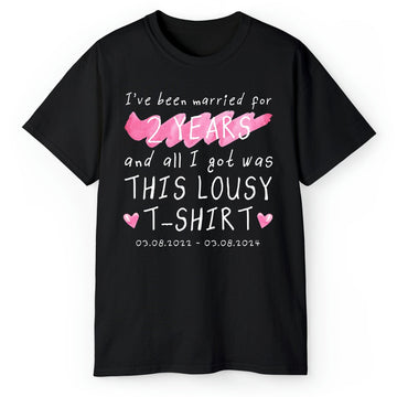 I've Been Married For Two Years - Personalized 2 Year Anniversary gift For Husband or Wife - Custom Tshirt - Elizabeth Fashions
