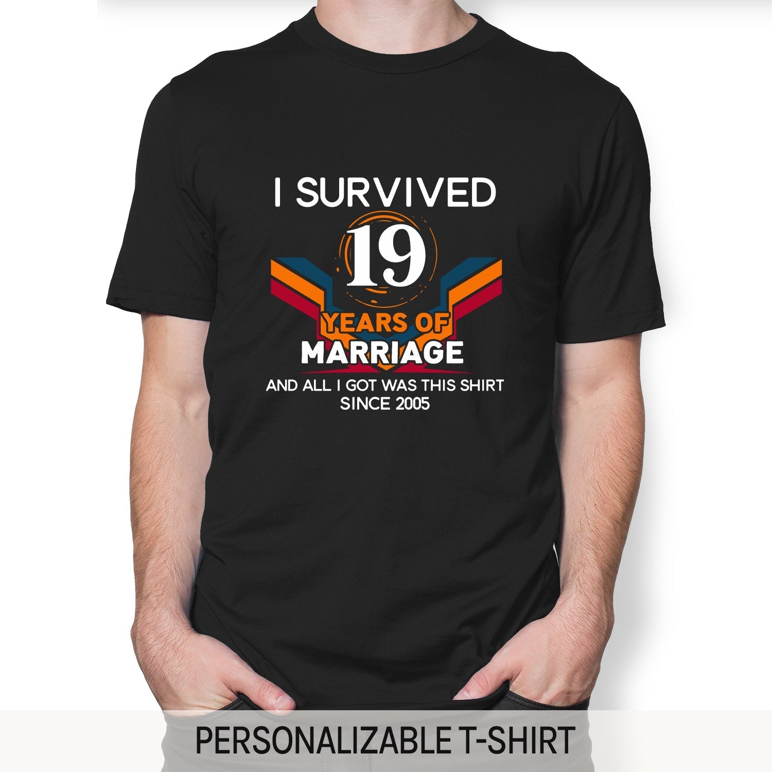 I Survived 19 Years Of Marriage - Personalized 19 Year Anniversary gift For Husband or Wife - Custom Tshirt - Elizabeth Fashions
