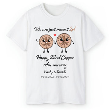 We Are Just Meant 2p - Personalized 22 Year Anniversary gift For Husband or Wife - Custom Tshirt - Elizabeth Fashions