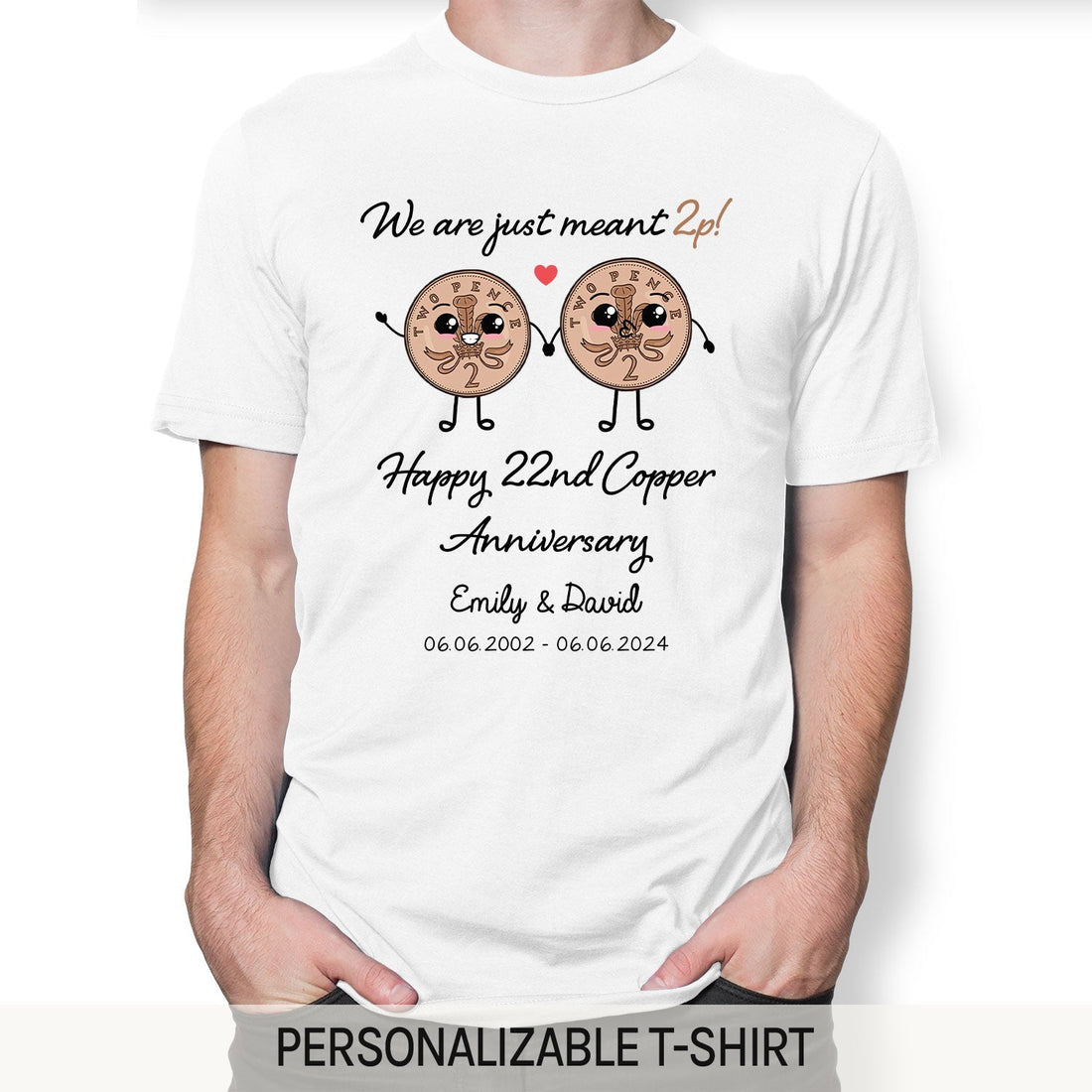 We Are Just Meant 2p - Personalized 22 Year Anniversary gift For Husband or Wife - Custom Tshirt - Elizabeth Fashions