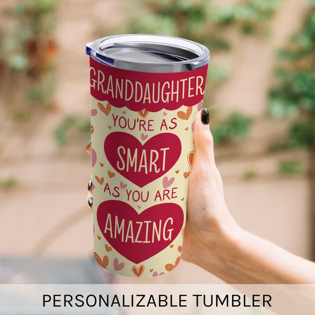 You're As Smart As You Are Amazing - Personalized Mother's Day, Birthday, Valentine's Day or Christmas gift For Granddaughter - Custom Tumbler - Elizabeth Fashions