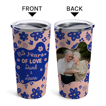 85 Years Of Love - Personalized 85 Year Anniversary gift For Parents, Grandparents or Friends - Custom Tumbler - Elizabeth Fashions